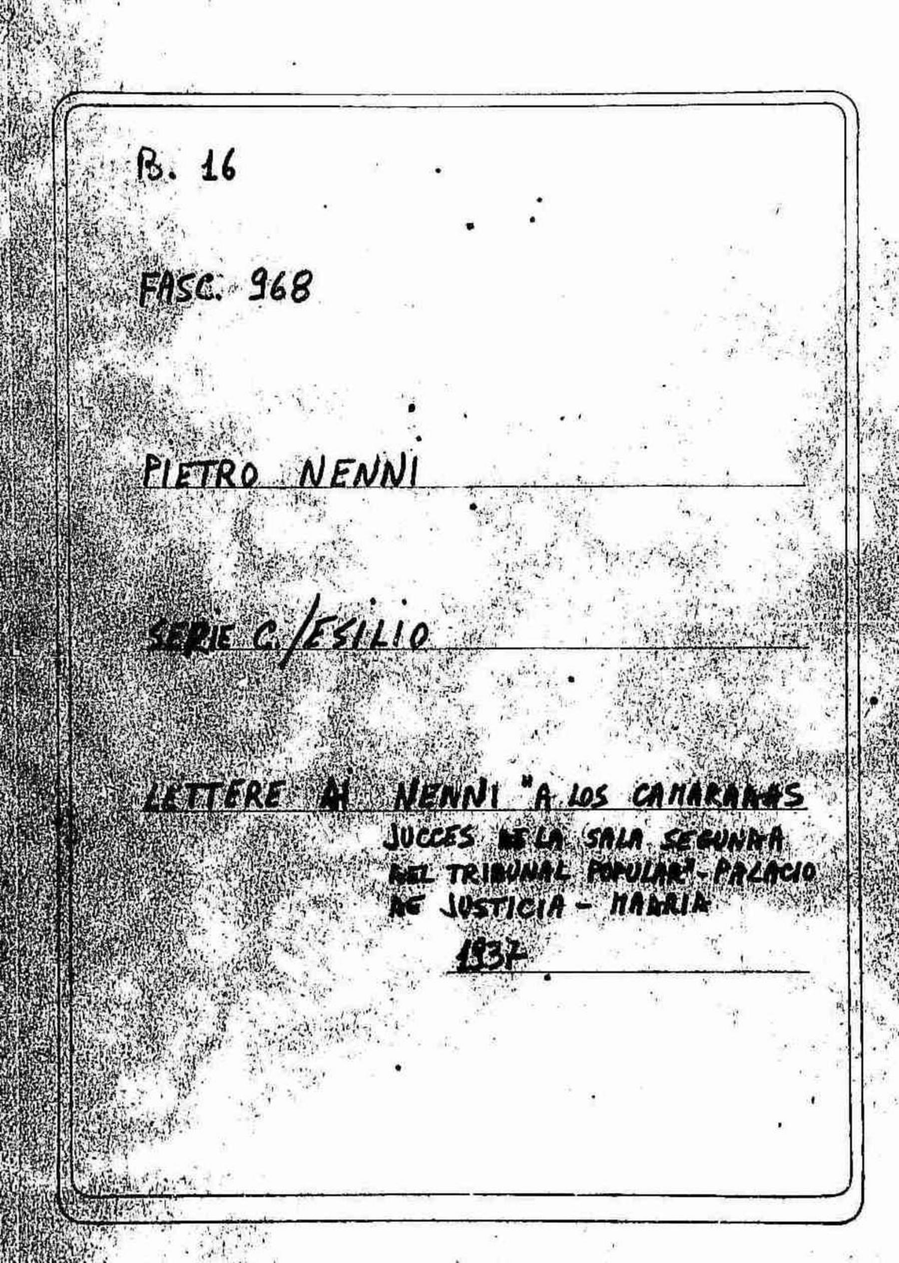 A los camaradas Jucces de la sala segunda del Tribunal Popular - Palacio de Justicia- Madrid, 1937 mag. 25