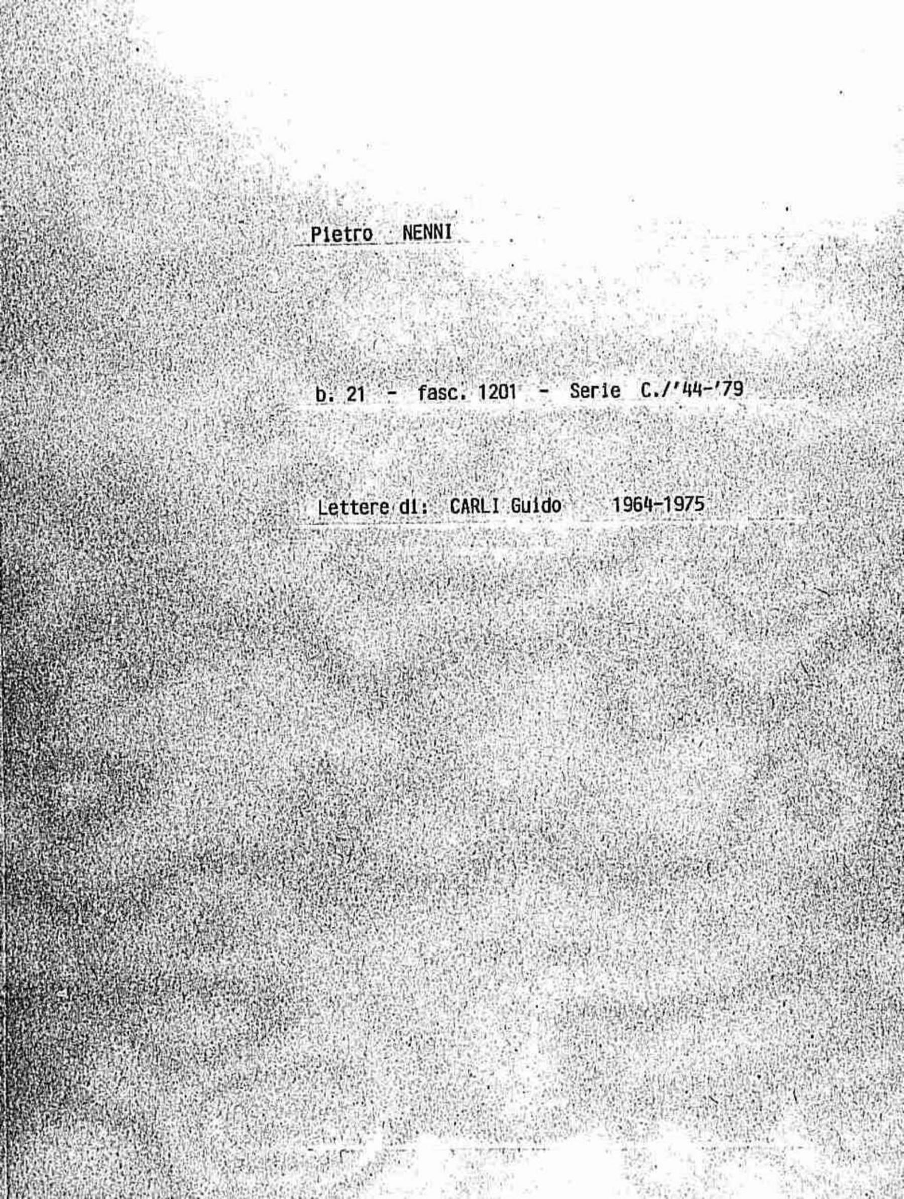 Carli Guido, 1964 lug. 1 - 1975 ago. 14