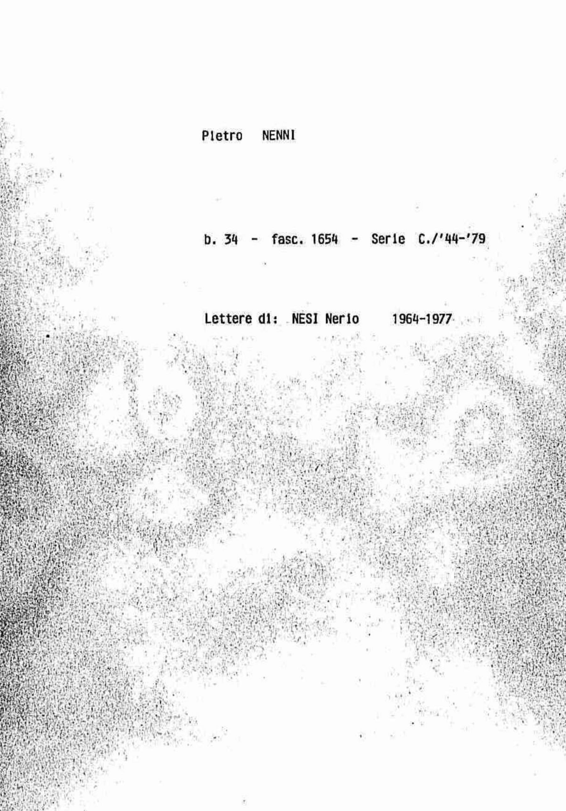 Nesi Nerio, 1964 giu. 9 - 1977 giu. 28