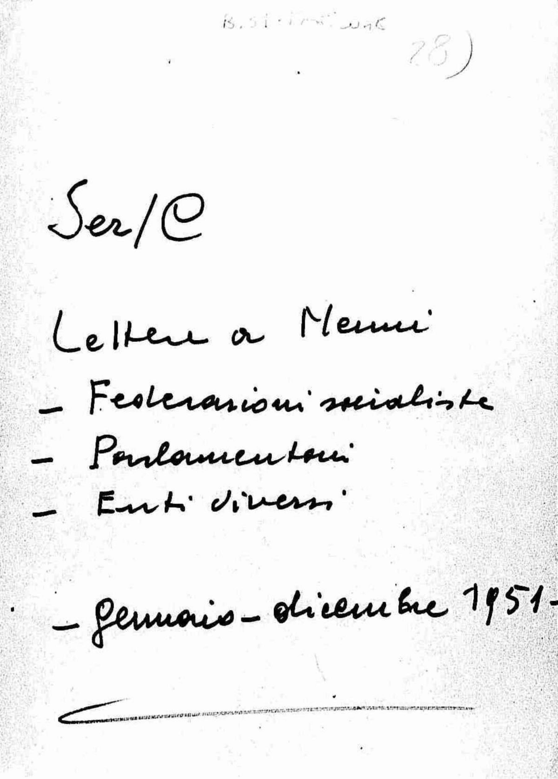Lettere a Nenni di federazioni socialiste, parlamentari, enti diversi, 1951 gen. - dic.