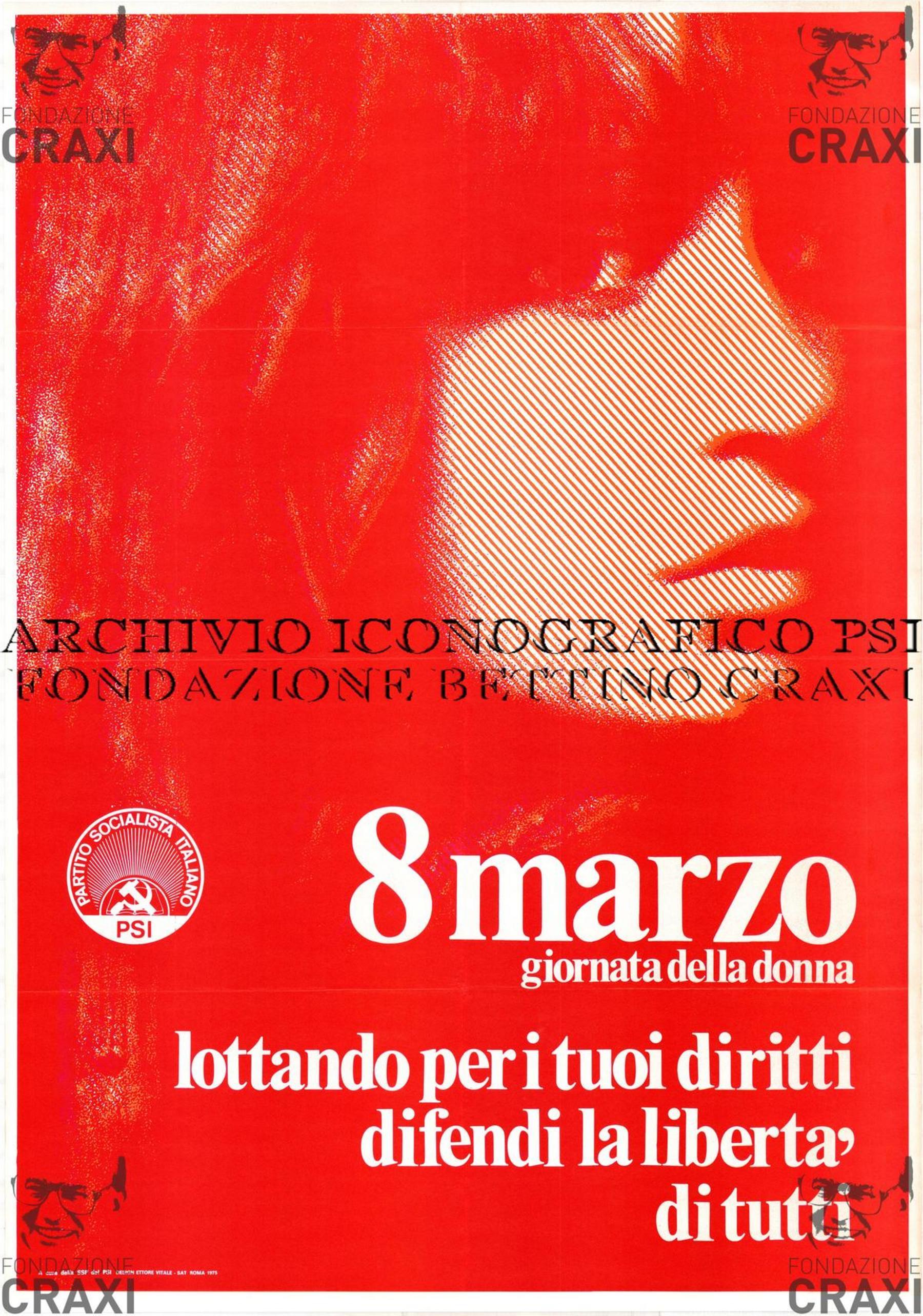 "8 marzo, giornata della donna. Lottando per i tuoi diritti difendi la libertà di tutti", 1975