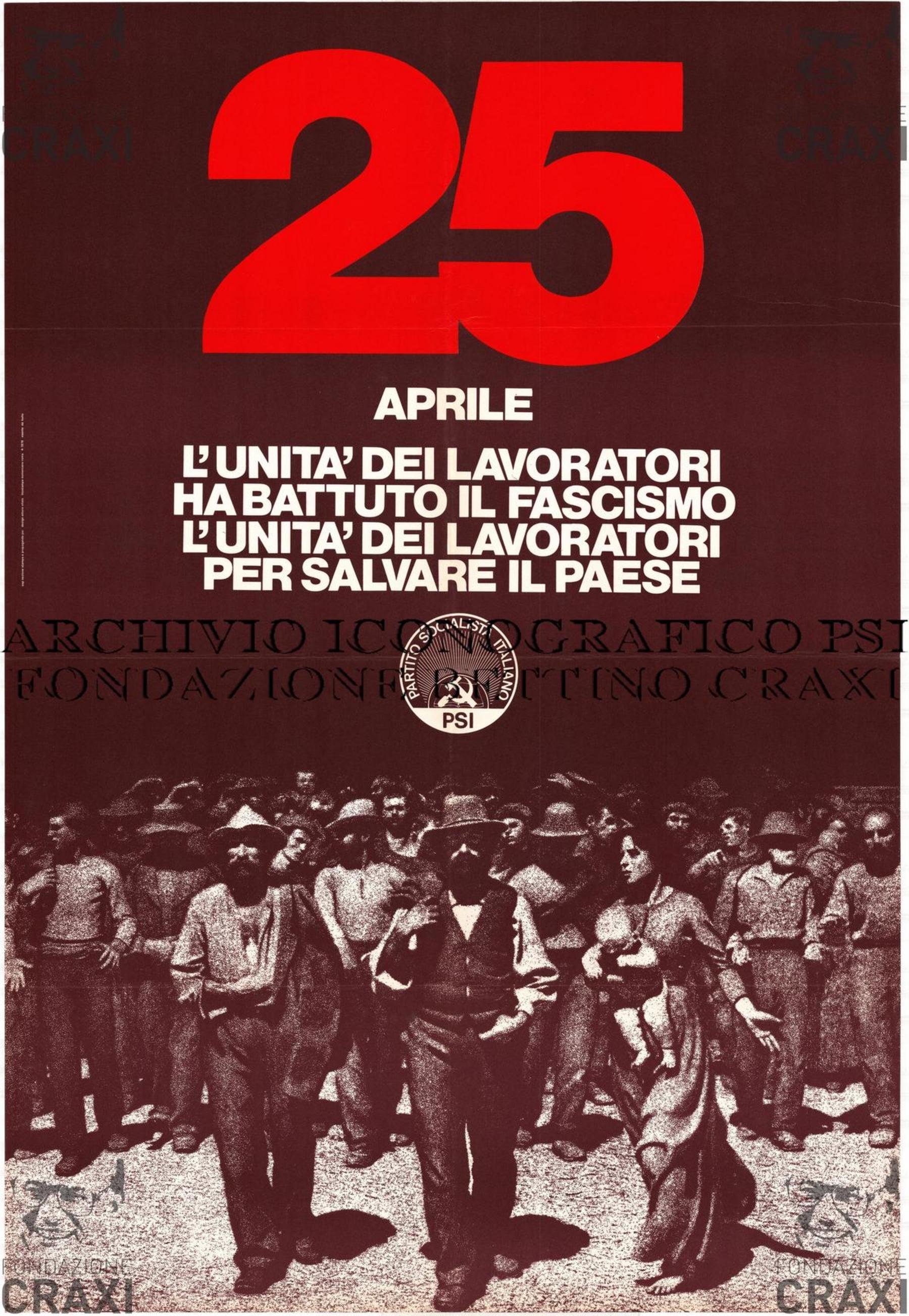 "25 aprile. L'unità dei lavoratori ha battuto il fascismo, l'unità dei lavoratori per salvare il paese", aprile 1976