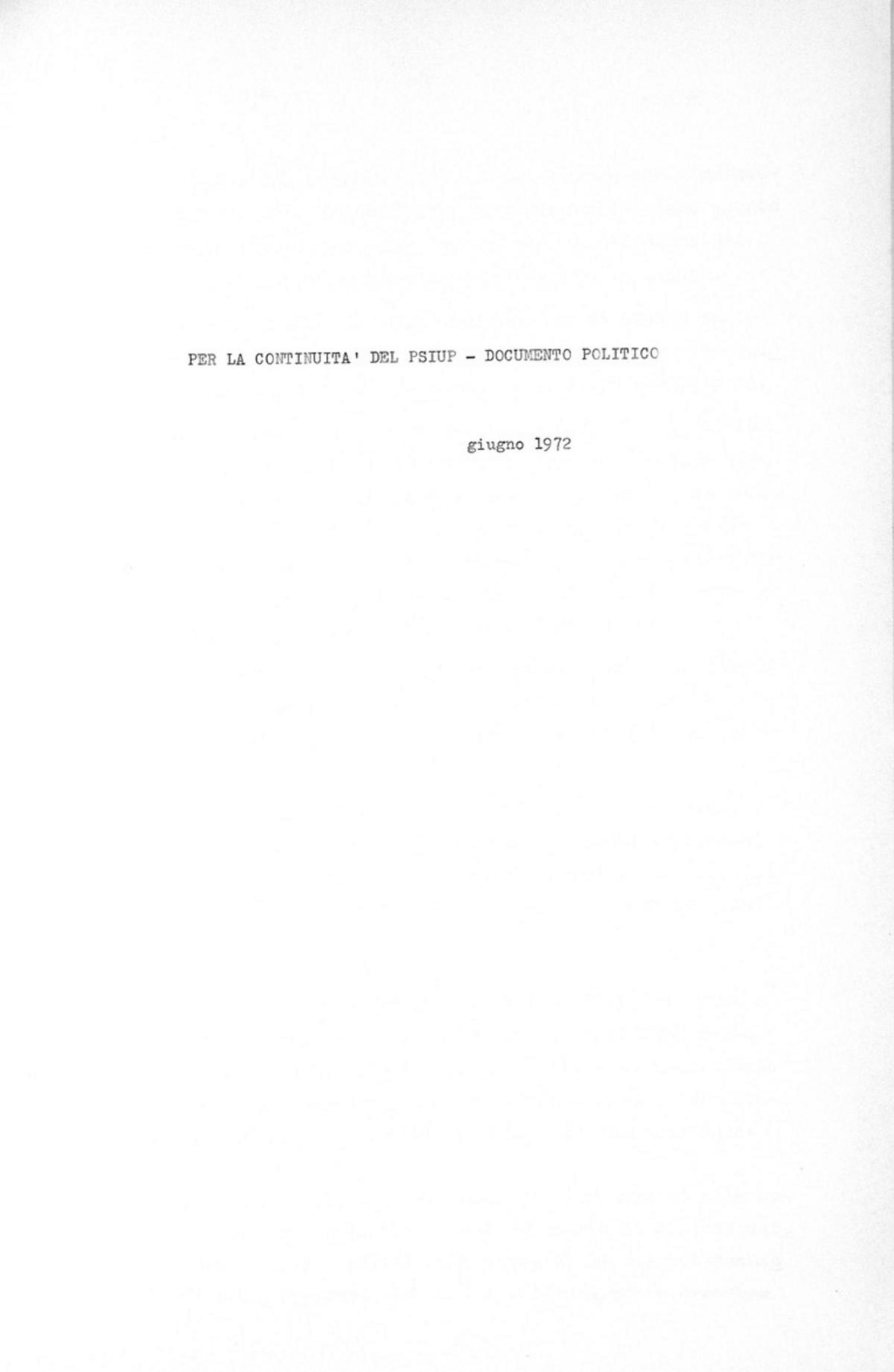 "Per la continuità del PSIUP. Documento politico", 6/1972